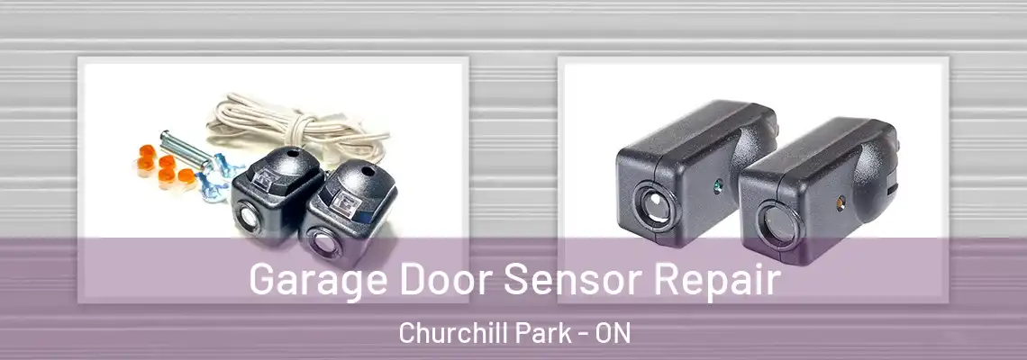 Garage Door Sensor Repair Churchill Park - ON