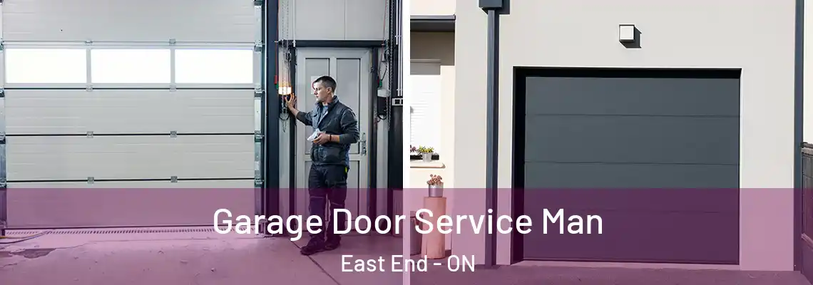 Garage Door Service Man East End - ON