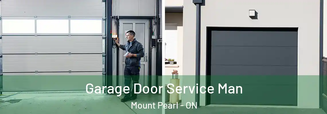 Garage Door Service Man Mount Pearl - ON