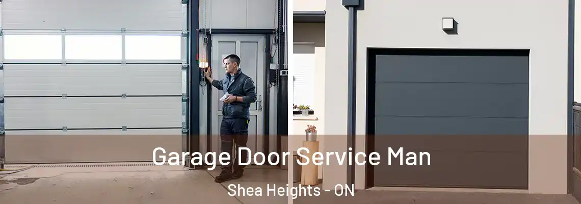 Garage Door Service Man Shea Heights - ON