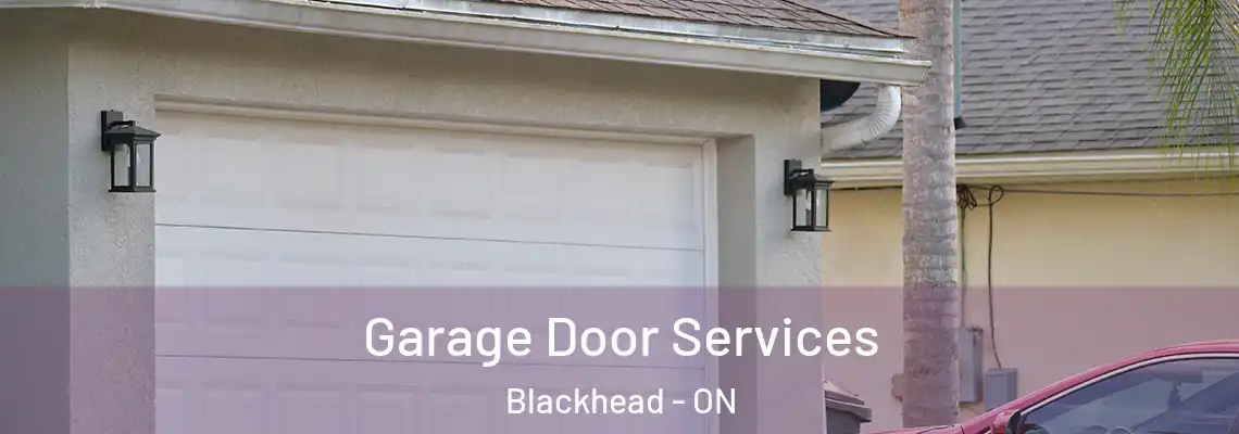  Garage Door Services Blackhead - ON