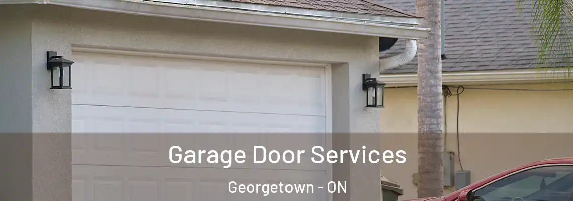  Garage Door Services Georgetown - ON