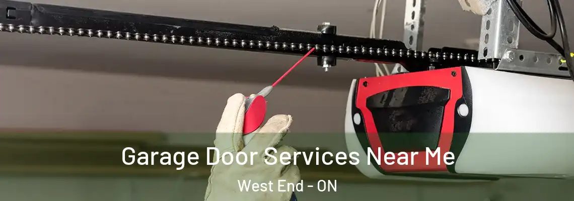 Garage Door Services Near Me West End - ON