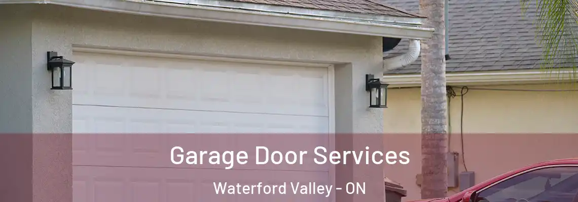  Garage Door Services Waterford Valley - ON