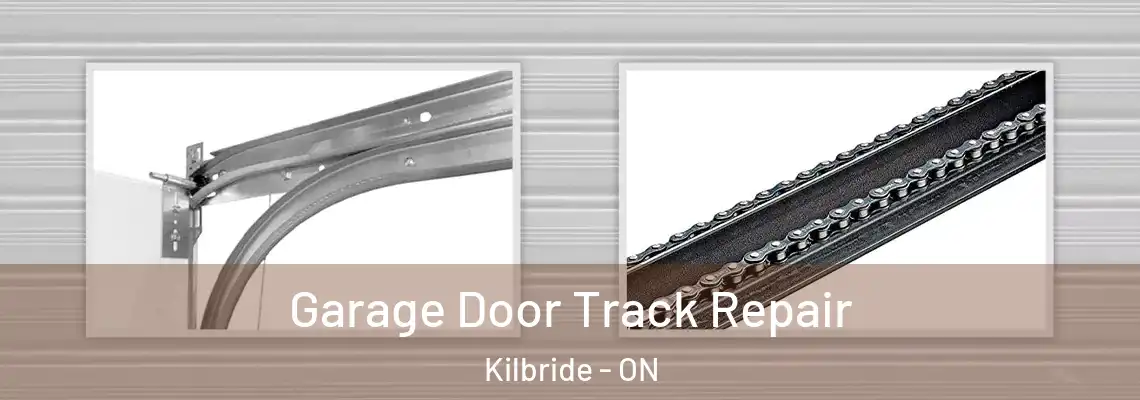 Garage Door Track Repair Kilbride - ON