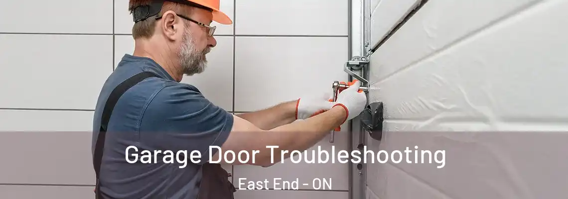 Garage Door Troubleshooting East End - ON
