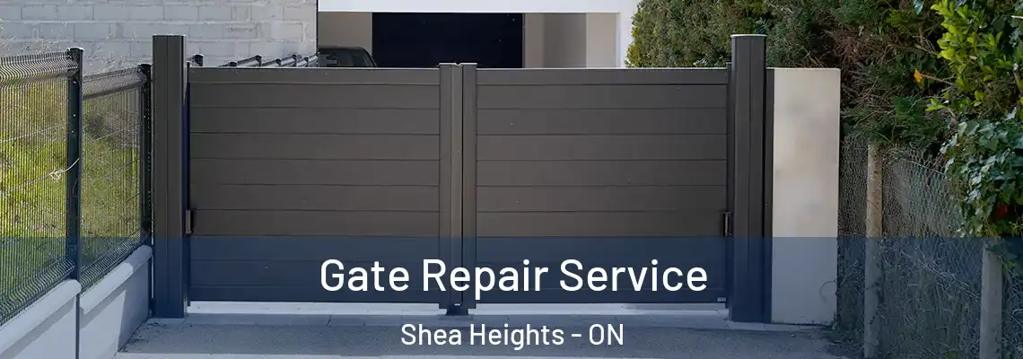 Gate Repair Service Shea Heights - ON