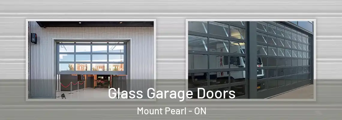 Glass Garage Doors Mount Pearl - ON