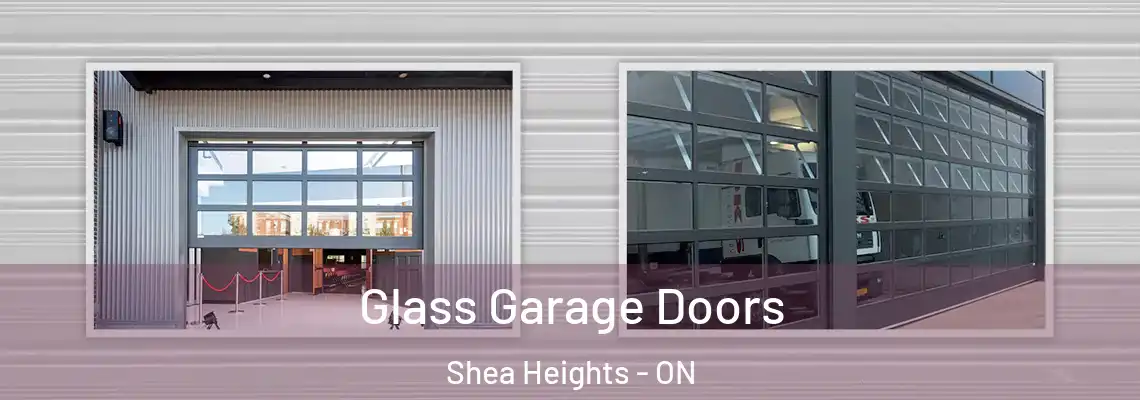 Glass Garage Doors Shea Heights - ON