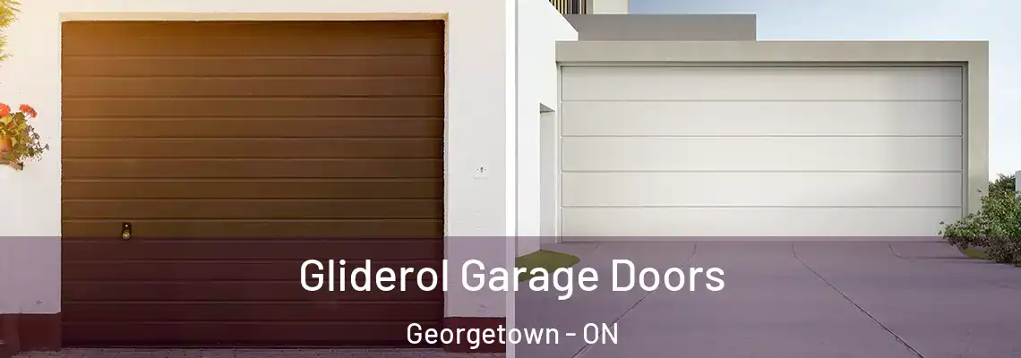 Gliderol Garage Doors Georgetown - ON