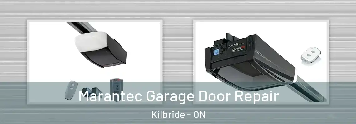 Marantec Garage Door Repair Kilbride - ON