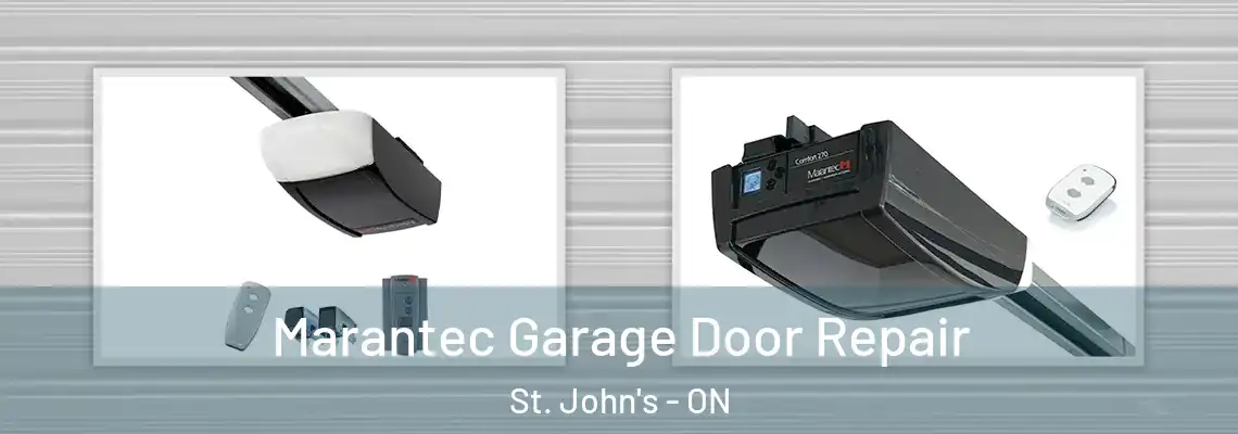 Marantec Garage Door Repair St. John's - ON
