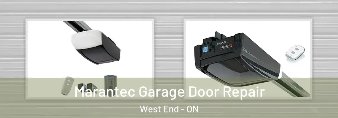 Marantec Garage Door Repair West End - ON