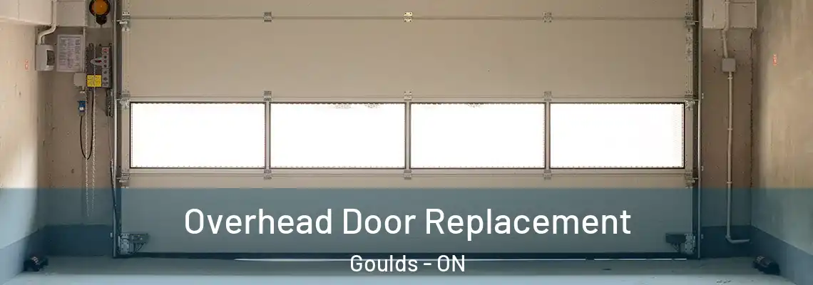 Overhead Door Replacement Goulds - ON