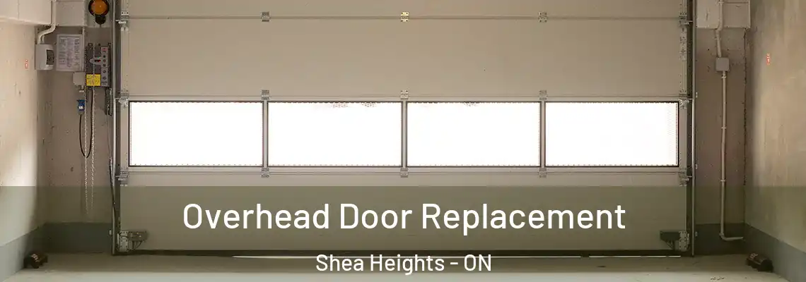 Overhead Door Replacement Shea Heights - ON