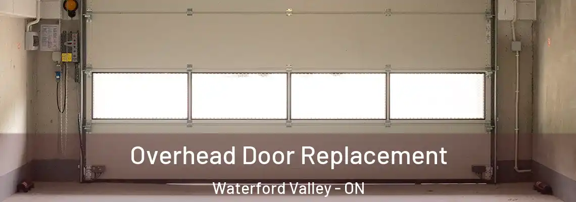 Overhead Door Replacement Waterford Valley - ON