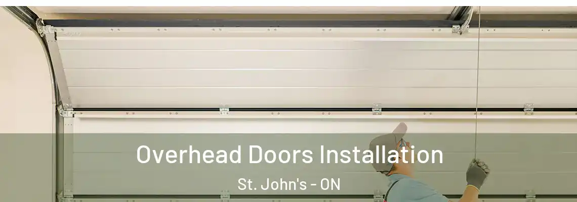 Overhead Doors Installation St. John's - ON