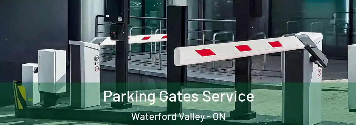 Parking Gates Service Waterford Valley - ON