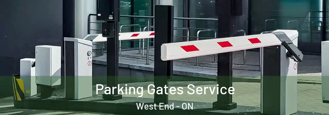 Parking Gates Service West End - ON