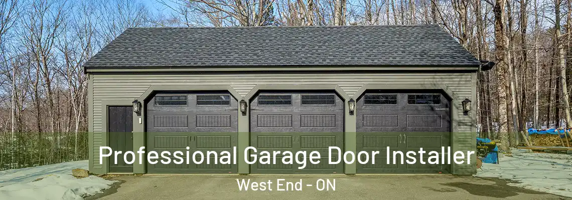 Professional Garage Door Installer West End - ON