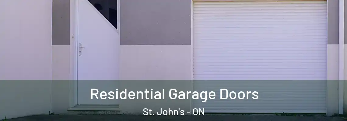 Residential Garage Doors St. John's - ON