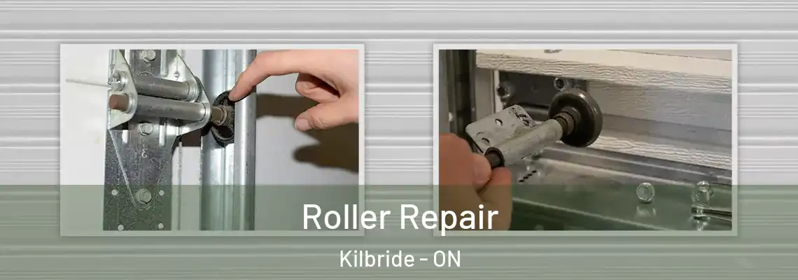 Roller Repair Kilbride - ON