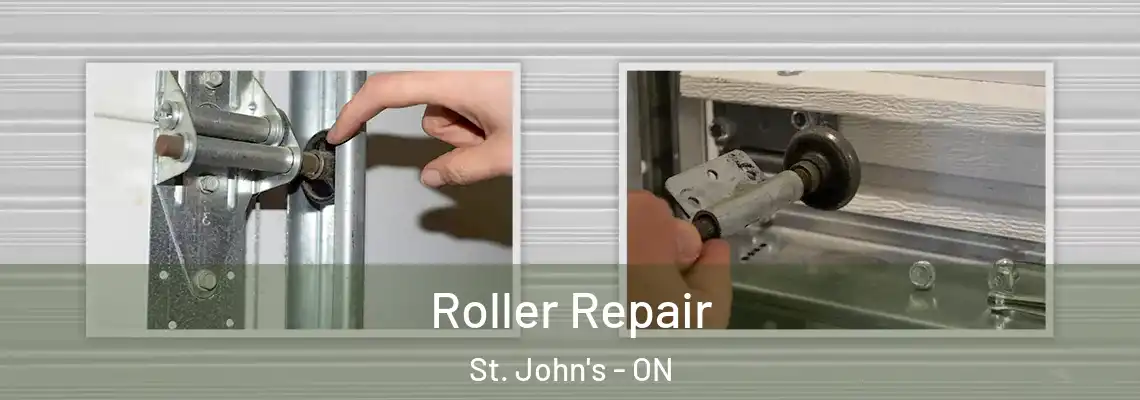 Roller Repair St. John's - ON