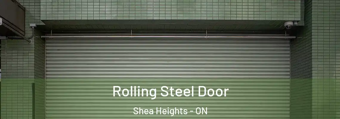 Rolling Steel Door Shea Heights - ON