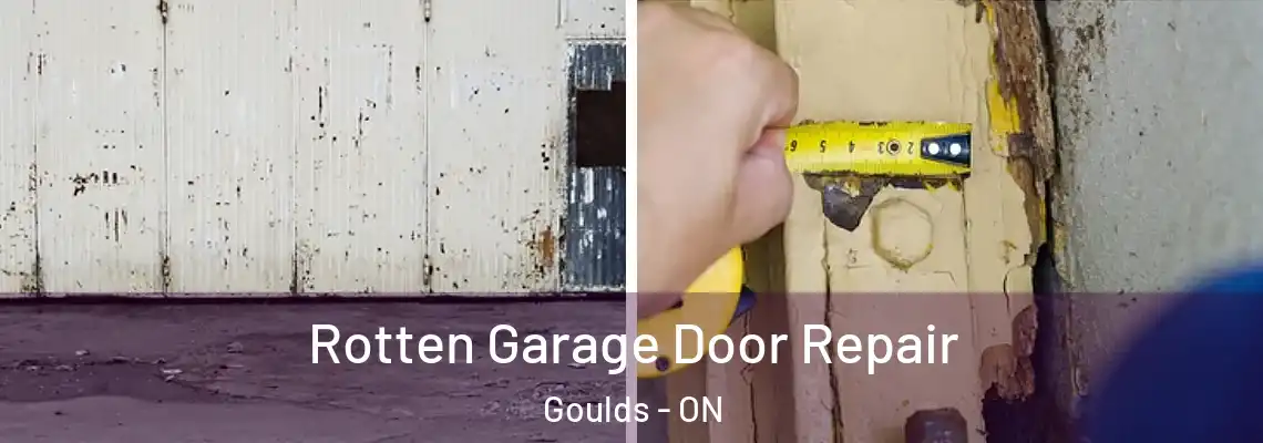 Rotten Garage Door Repair Goulds - ON