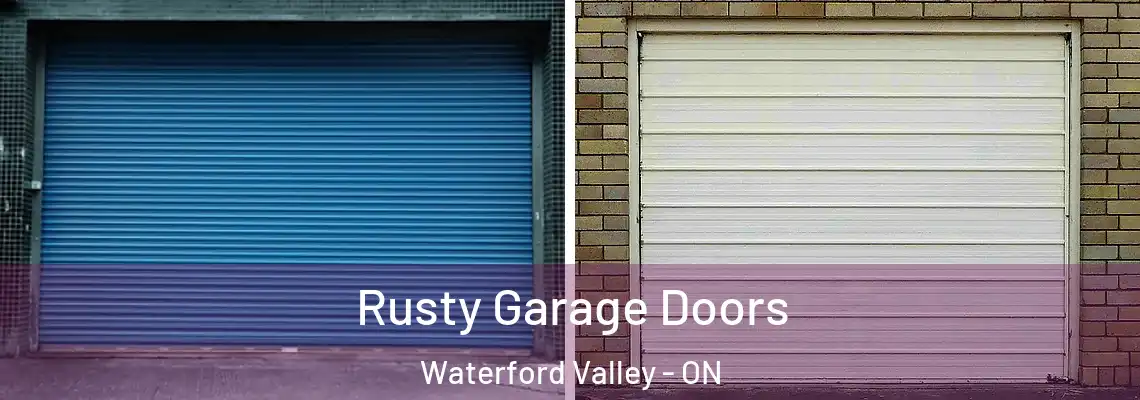 Rusty Garage Doors Waterford Valley - ON