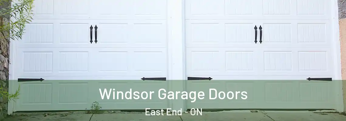 Windsor Garage Doors East End - ON