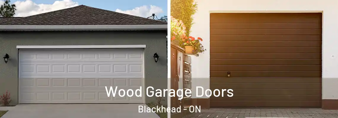Wood Garage Doors Blackhead - ON