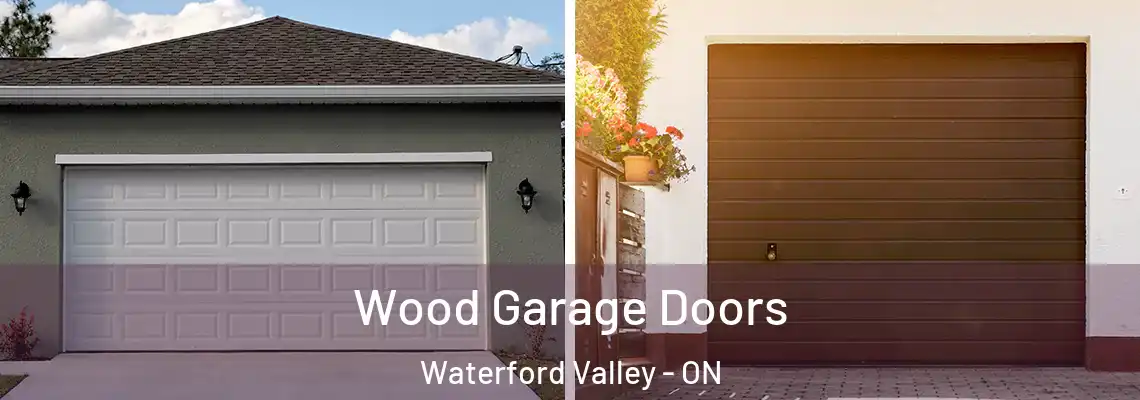 Wood Garage Doors Waterford Valley - ON