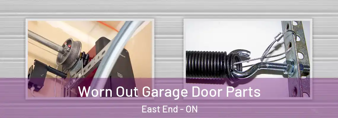 Worn Out Garage Door Parts East End - ON