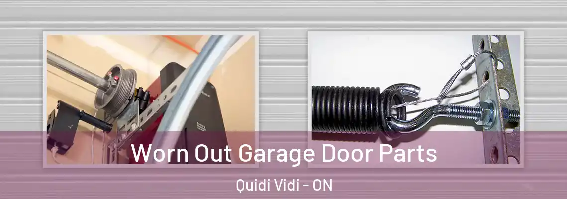 Worn Out Garage Door Parts Quidi Vidi - ON